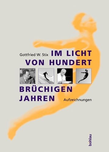 Im Licht von hundert brüchigen Jahren: Aufzeichnungen Contemporary literature