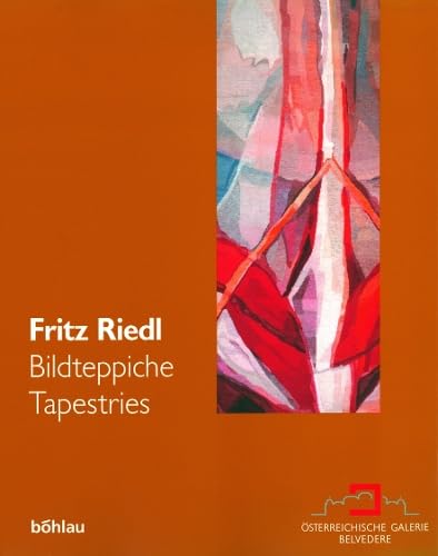 Fritz Riedl: Bildteppiche / Tapestries. Mit Werkverzeichnis / with Work Catalog. Mit Beiträgen von: / with articles by: Irmgard Bohunovsky, Friedrich Daniels, Fritz Riedl, Franz Smola und Ewald Walser Film, Art & Culture