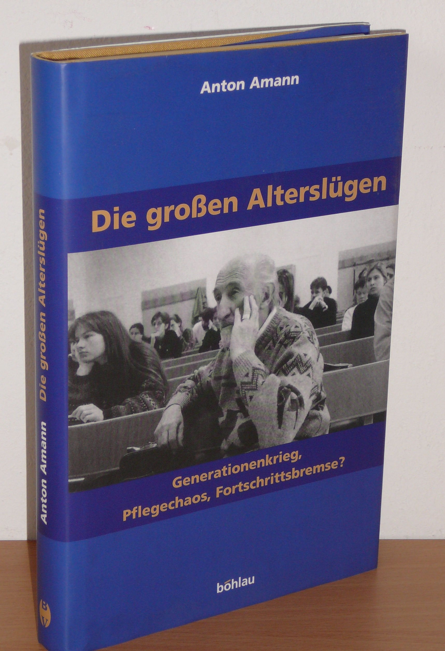 Die grossen Alterslügen: Generationenkrieg, Pflegechaos, Fortschrittsbremse? Law
