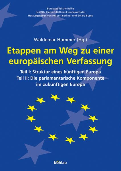 Etappen am Weg zu einer europäischen Verfassung Law