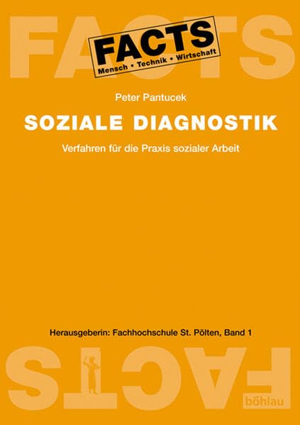 Soziale Diagnostik: Verfahren für die Praxis sozialer Arbeit (Böhlau Studienbücher) Social Sciences