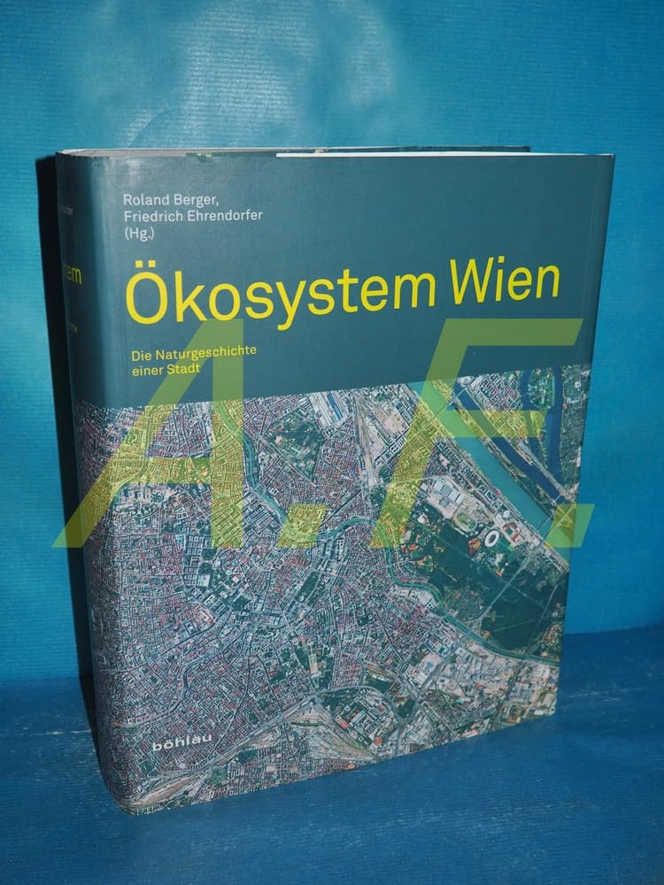 Okosystem Wien: Die Naturgeschichte Einer Stadt book