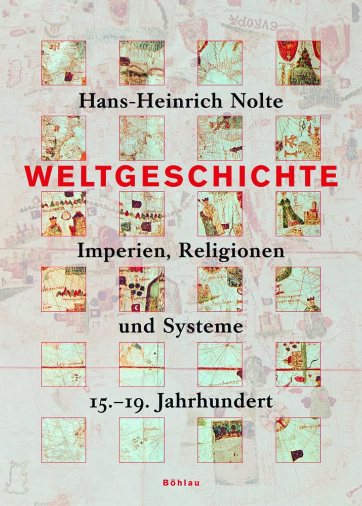 Weltgeschichte: Imperien, Religionen und Systeme. 15.-19. Jahrhundert Politics & History