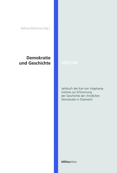 Jahrbuch des Karl von Vogelsang-Instituts zur Erforschung der Geschichte der christlichen Demokratie in Österreich: Demokratie und Geschichte ... der christlichen Demokratie in Österreich) Law