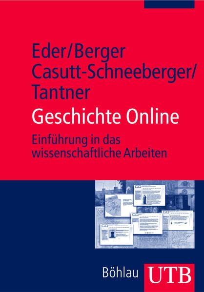 Geschichte Online: Einführung in das wissenschaftliche Arbeiten - Literatur- und Informationsrecherche (Uni-Taschenbücher M) (Utb) Business, Finance & Career