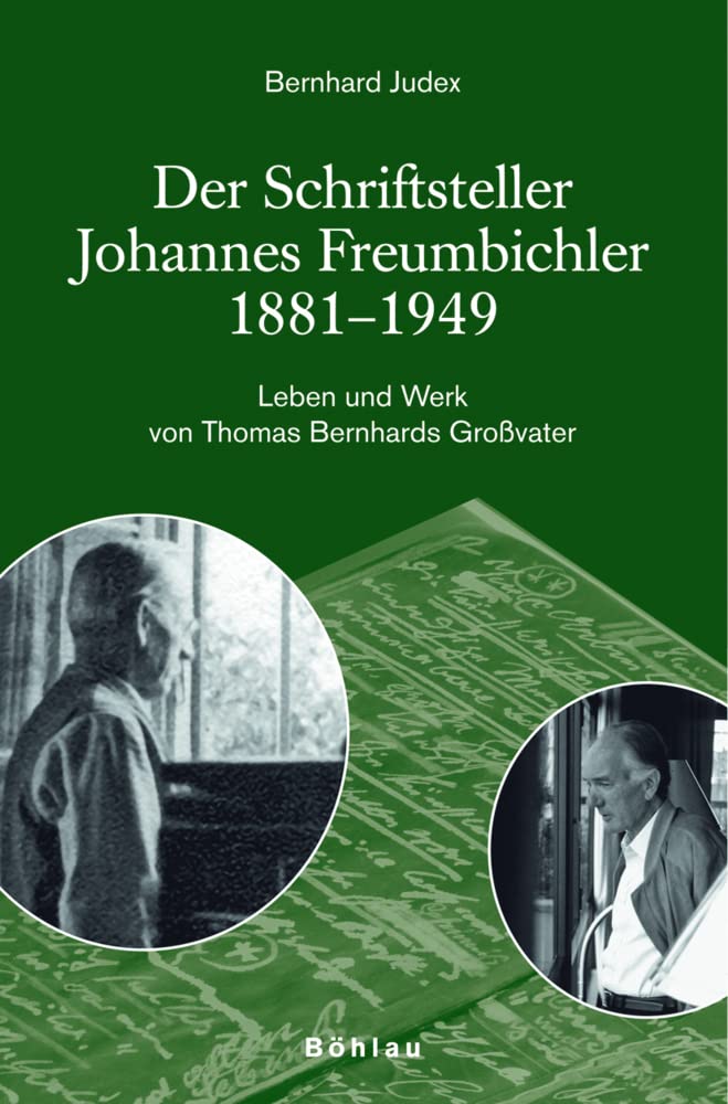 Der Schriftsteller Johannes Freumbichler Contemporary literature