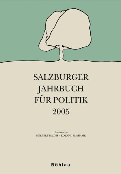 Salzburger Jahrbuch für Politik: Salzburger Jahrbuch für Politik 2005 Law