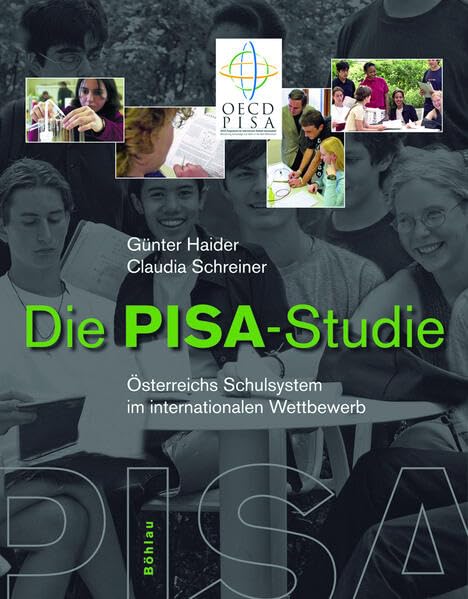 Die PISA-Studie: Österreichs Schulsystem im internationalen Wettbewerb Books