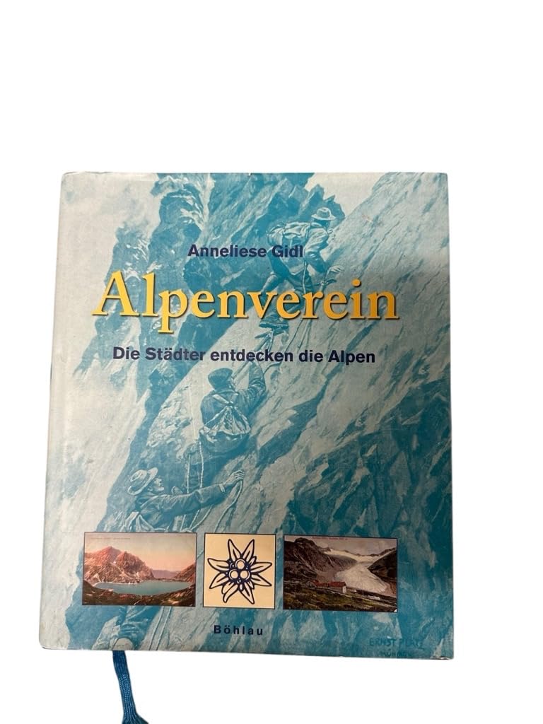 Alpenverein: Die Stadter Entdecken Die Alpen book