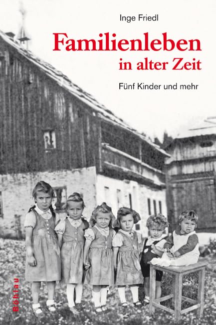 Familienleben in alter Zeit: Fünf Kinder und mehr Partnership & Love