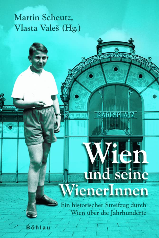 Wien und seine WienerInnen Politics & History