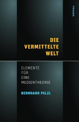 Die vermittelte Welt Law