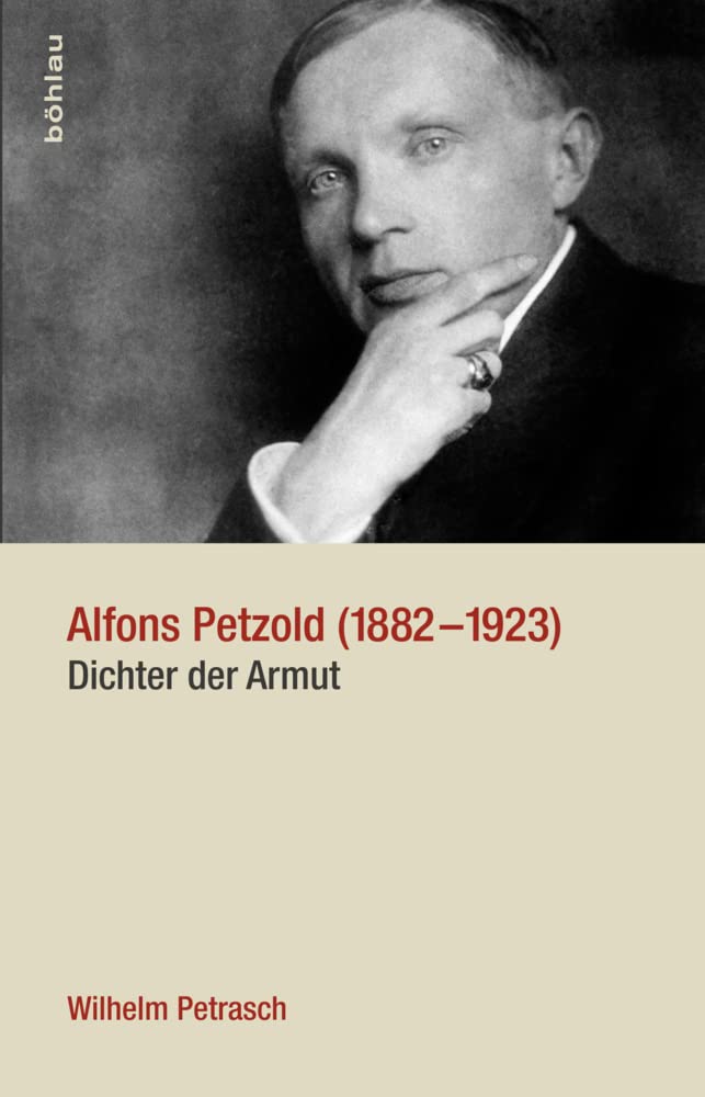 Alfons Petzold (1882-1923): Dichter der Armut. Mit Textbeispielen Contemporary literature