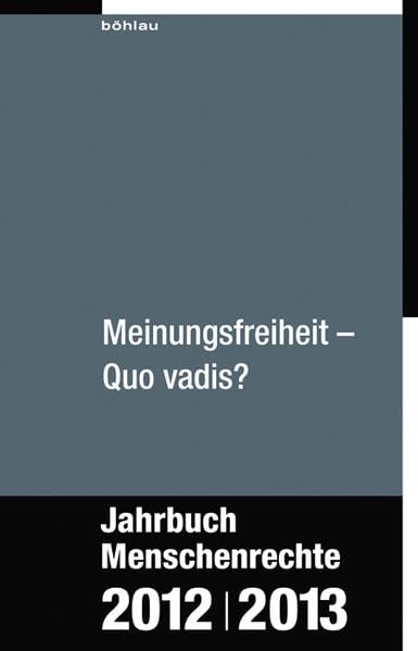 Meinungsfreiheit - Quo vadis? Law