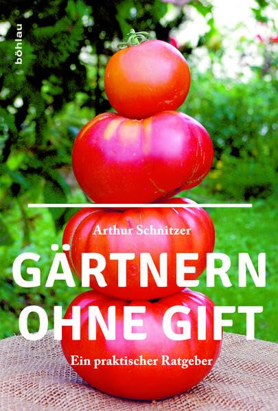 Gärtnern ohne Gift Garden & Plants