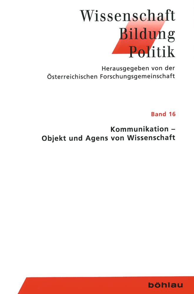 Kommunikation - Objekt und Agens von Wissenschaft Law