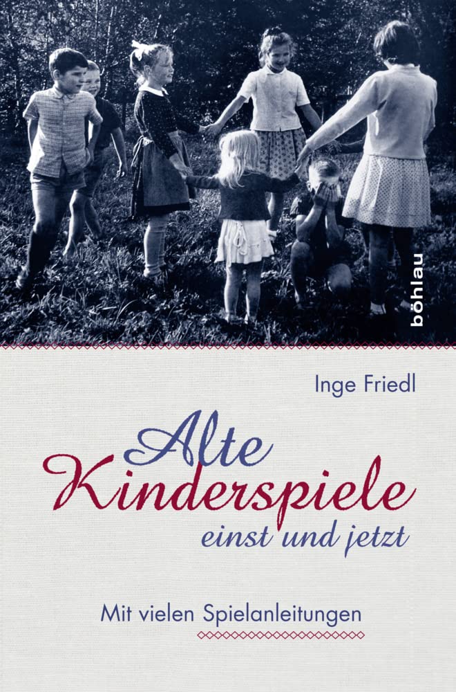 Product Image: Alte Kinderspiele - einst und jetzt