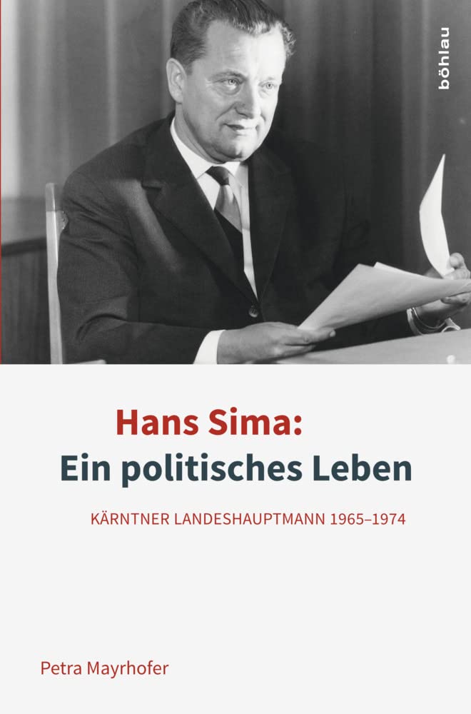 Hans Sima: Ein politisches Leben Memories