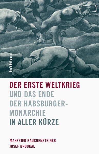 Der Erste Weltkrieg und das Ende der Habsburgermonarchie 1914-1918 Politics & History
