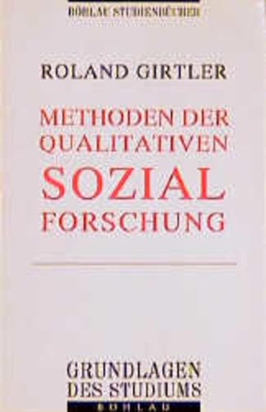 Methoden der qualitativen Sozialforschung Social Sciences Books