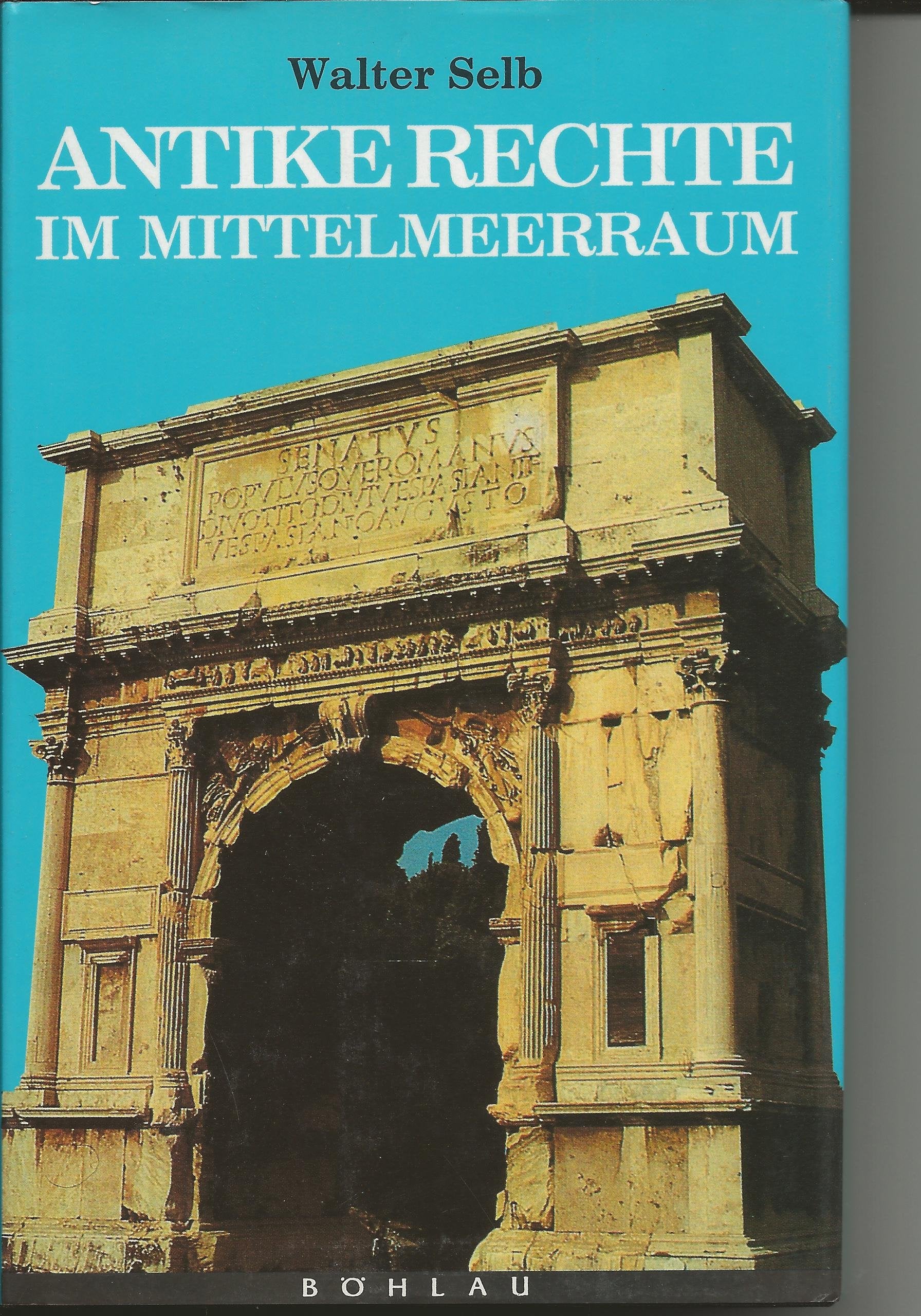 Antike Rechte im Mittelmeerraum: Rom, Griechenland, Ägypten und der Orient Books