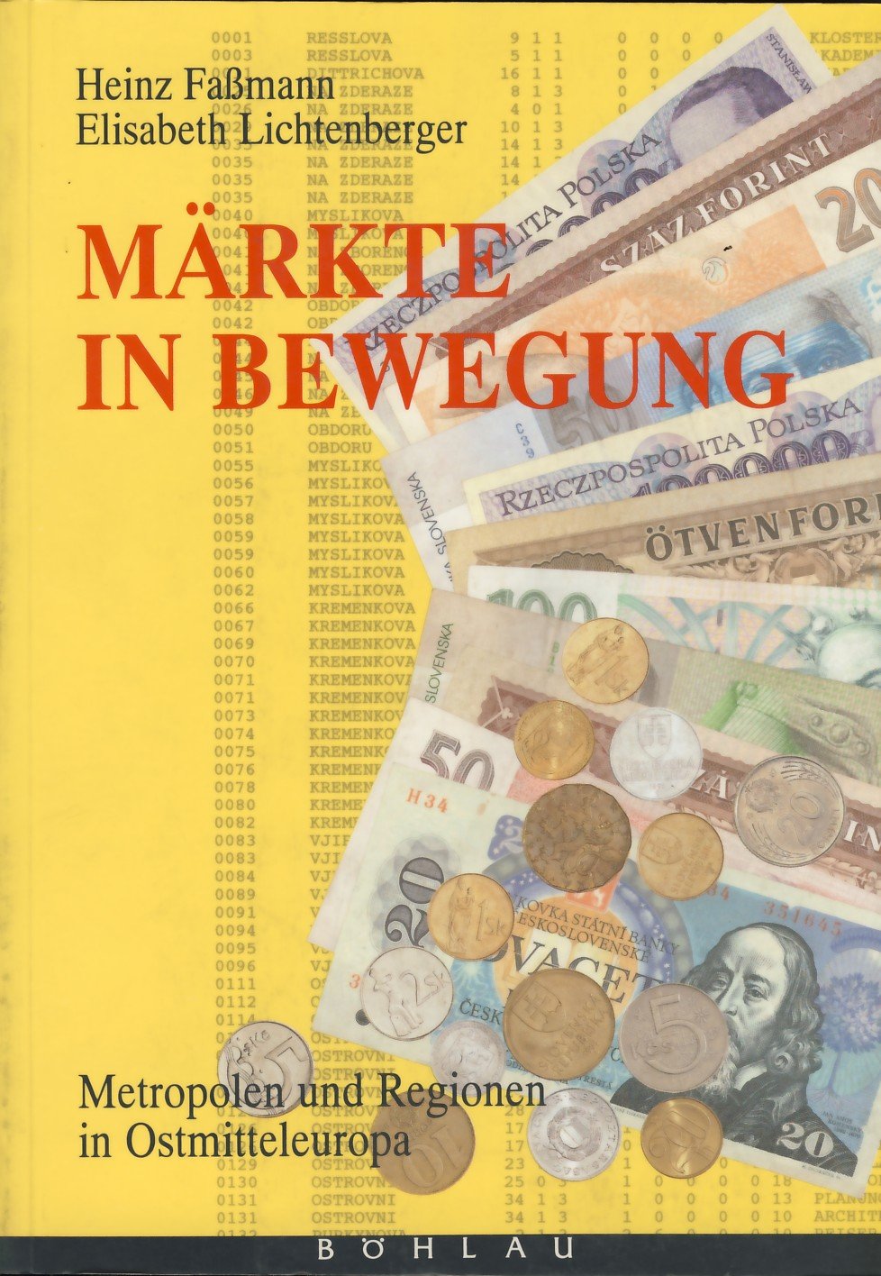 Märkte in Bewegung. Metropolen und Regionen in Ostmitteleuropa Books