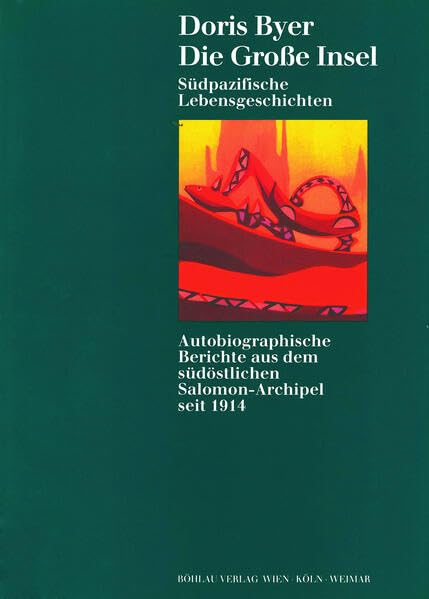 Die Grosse Insel: Südpazifische Lebensgeschichten Personalities