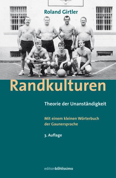 Randkulturen: Theorie der Unanständigkeit Law