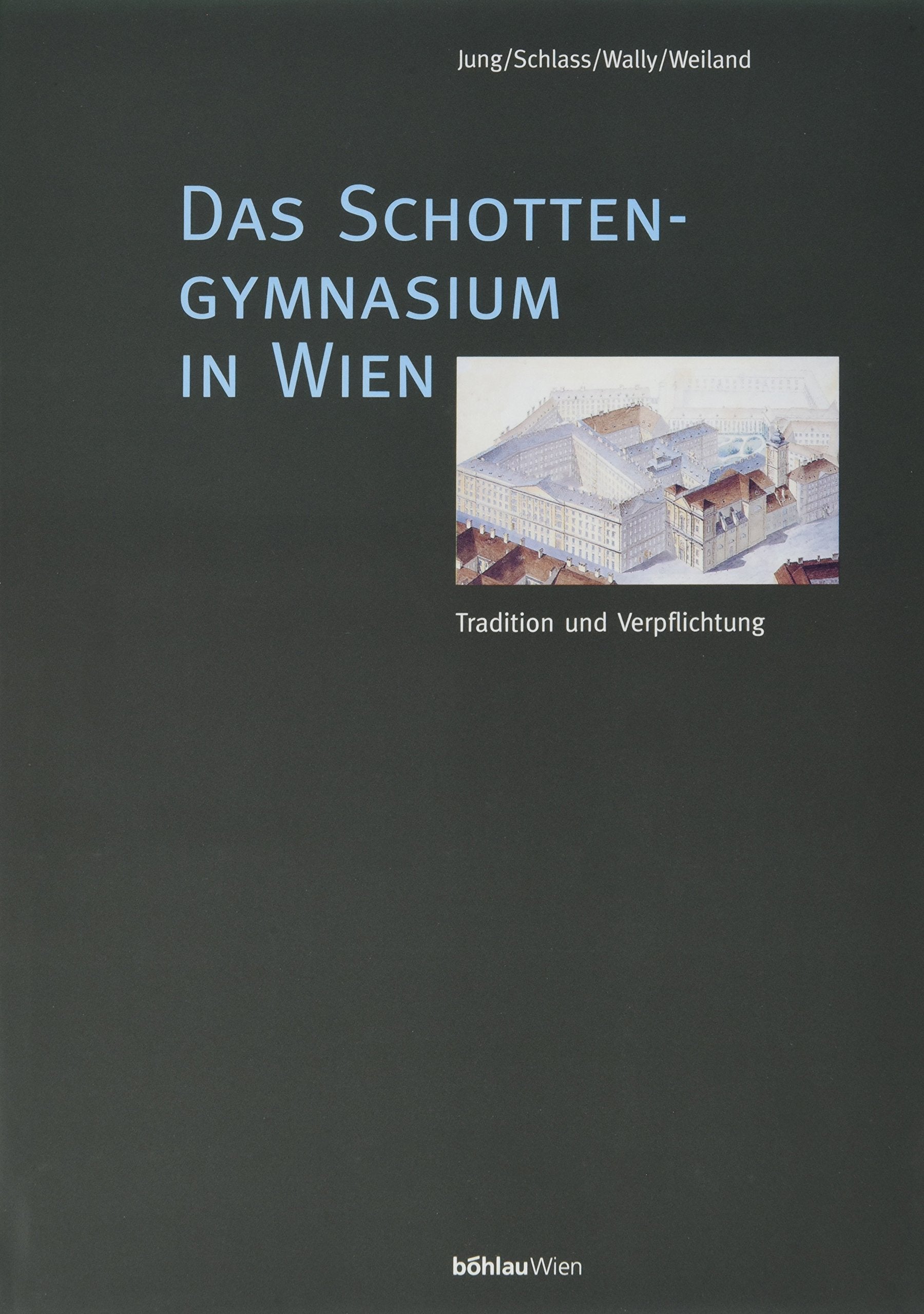 Das Schottengymnasium in Wien Learning & Reference