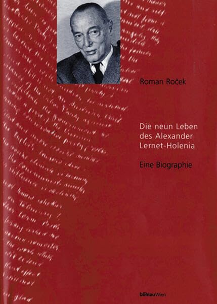 Die neun Leben des Alexander Lernet-Holenia: Eine Biographie Contemporary literature