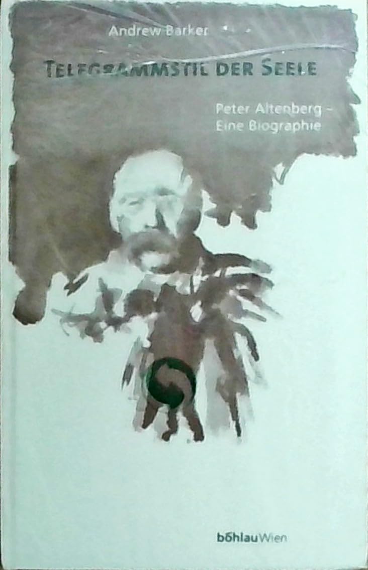 Telegrammstil der Seele: Peter Altenberg - Eine Biographie Contemporary literature