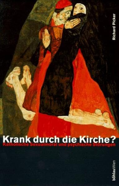Krank durch die Kirche?: Katholische Sexualmoral und psychische Störungen Law