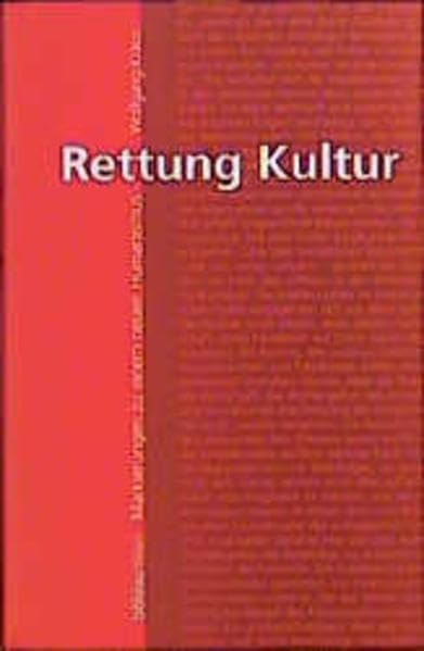 Rettung Kultur: Markierungen zu einem neuen Humanismus Books