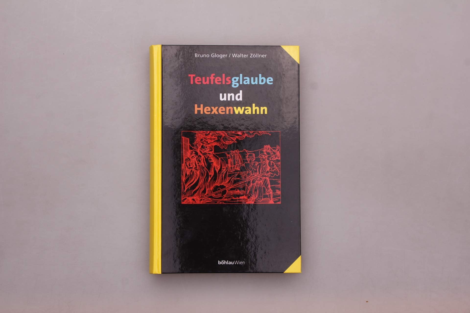 Teufelsglaube und Hexenwahn Books