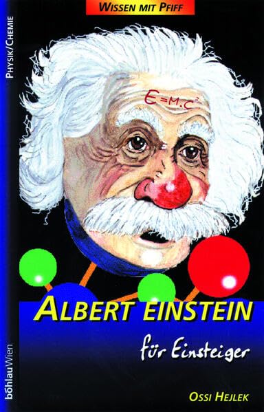 Wissen mit Pfiff, Bd.2, Albert Einstein für Einsteiger Books