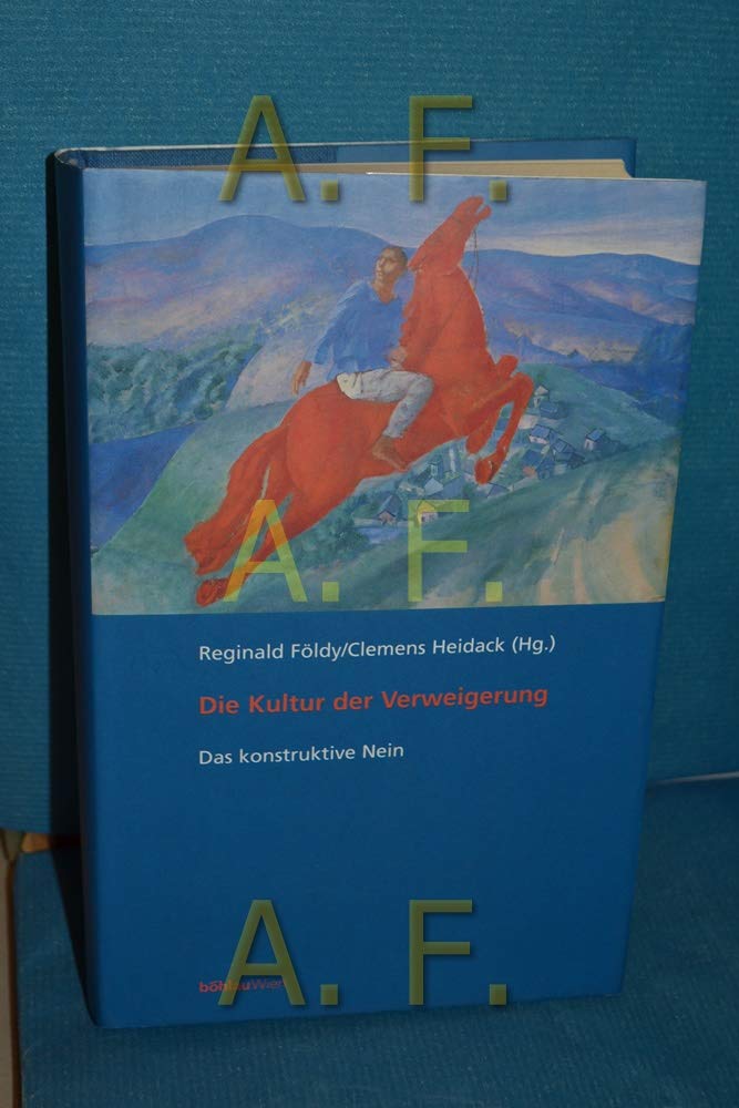Die Kultur der Verweigerung. Das konstruktive Nein Law