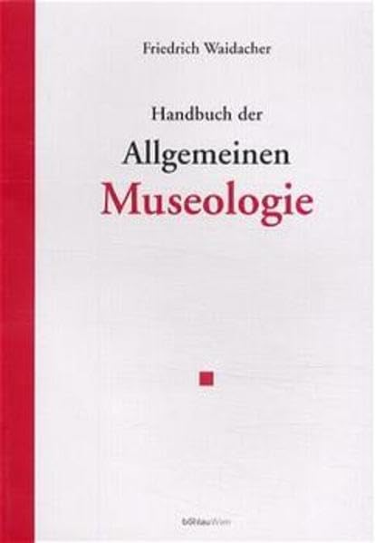 Handbuch der Allgemeinen Museologie Law