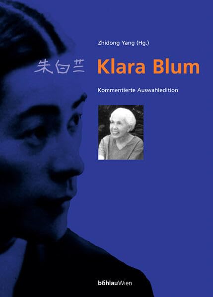 Klara Blum, Kommentierte Auswahledition Contemporary literature