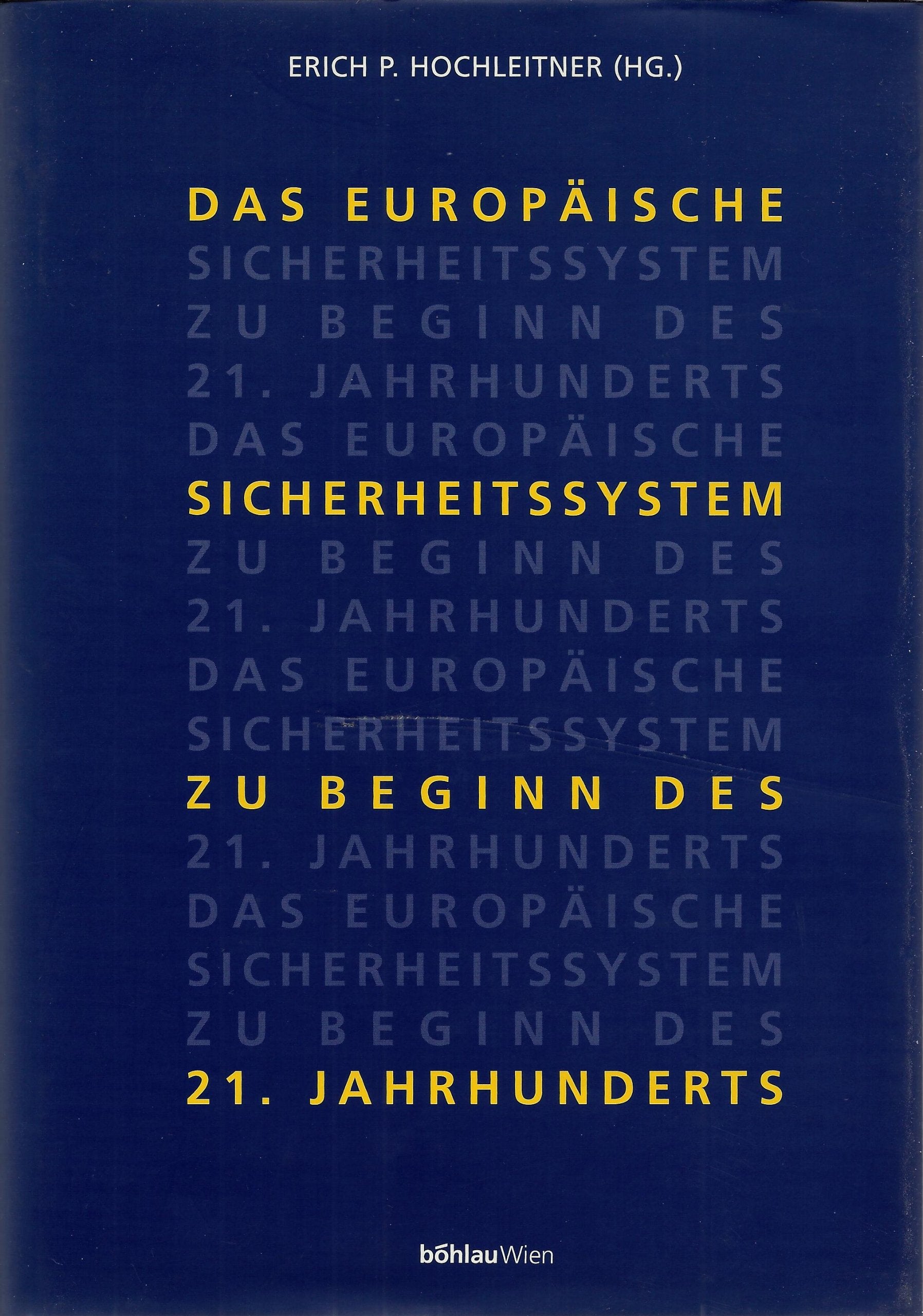 Das europäische Sicherheitssystem zu Beginn des 21. Jahrhunderts Law