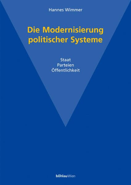 Die Modernisierung politischer Systeme: Staat. Parteien. Öffentlichkeit Law