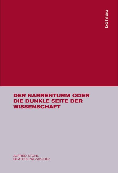 Product Image: Der Narrenturm oder Die dunkle Seite der Wissenschaft