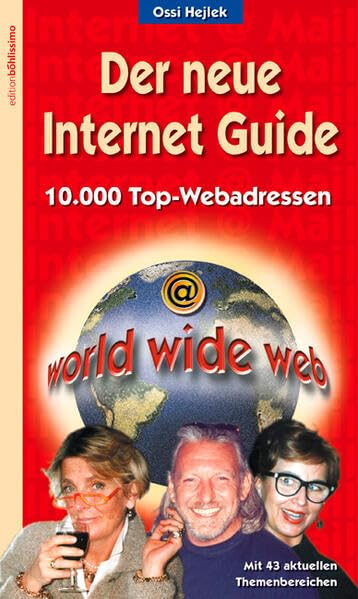 Der neue Internet Guide. 10.000 Top-Webadressen. Mit 43 aktuellen Themenberichten Books