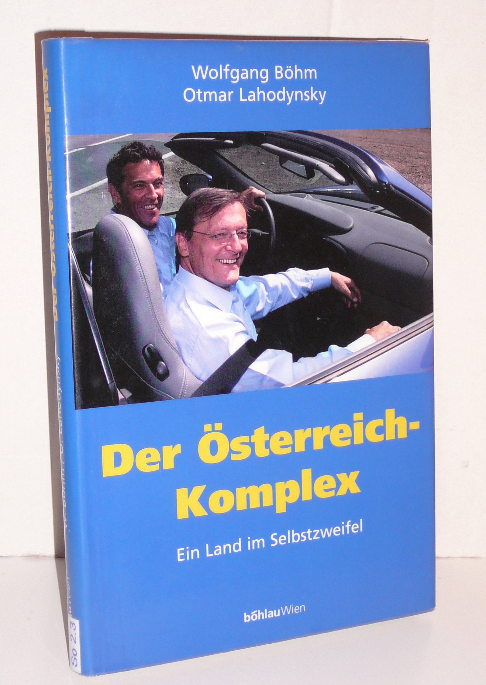 Der Österreich-Komplex Politics & History