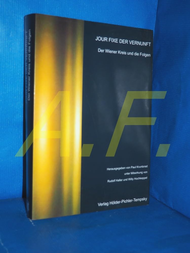 Jour Fixe der Vernunft - Der Wiener Kreis und die Folgen. Books