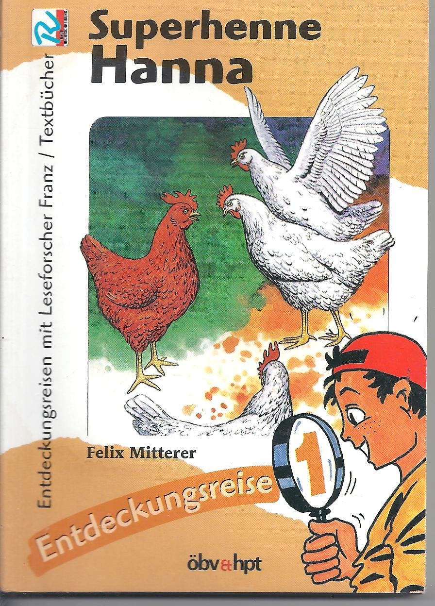 Die Superhenne Hanna: Entdeckungsreise 1 Natural Sciences Books