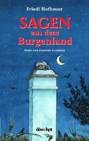 Sagen aus dem Burgenland General education