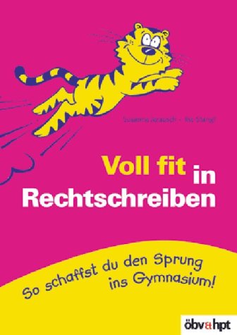 Voll fit in Rechtschreiben: So schaffst du den Sprung ins Gymnasium Learning & Reference