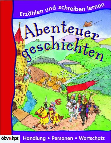 Abenteuergeschichten: Handlung - Personen - Wortschatz Study Guides