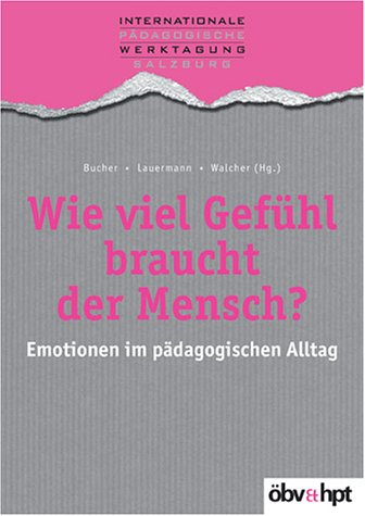 Wie viel Gefühl braucht der Mensch? Books