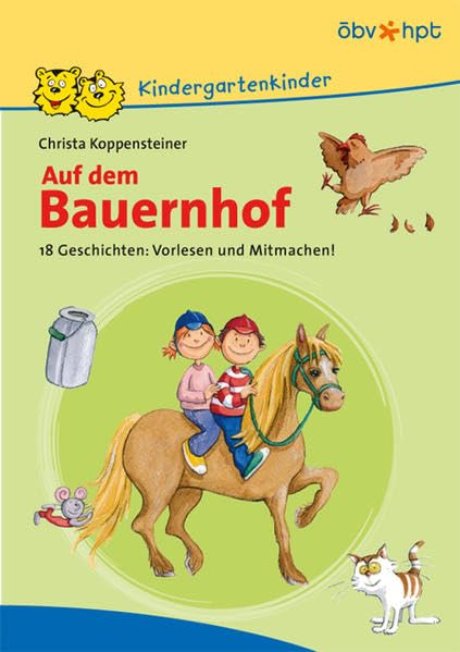 Auf dem Bauernhof: 18 Geschichten: Vorlesen und Mitmachen! (Kindergartenkinder) Children's books